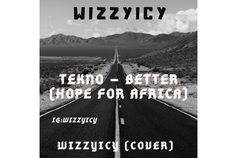Download Tekno's new single Better (Hope for Africa)