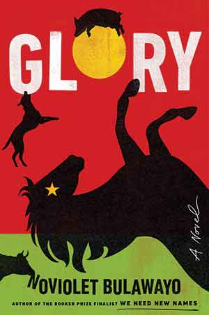 Glory by NoViolet Bulawayo - Where It Sits