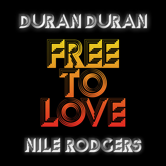 Duran Duran Free to Love music artwork