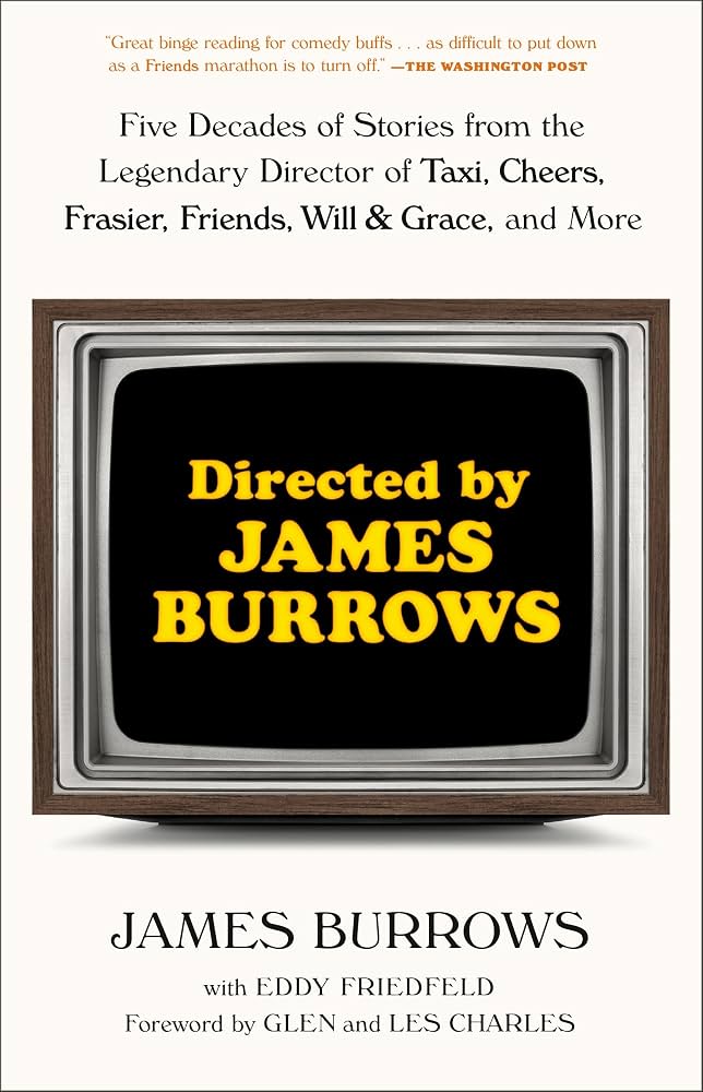 James Burrows, the Quiet Genius - The Numbers That Tell the Story