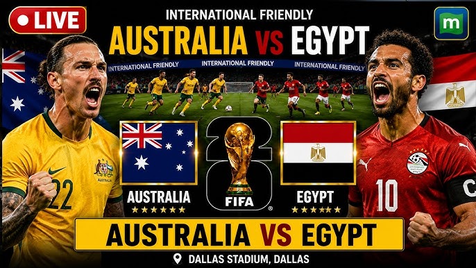 Egypt and Australia players competing at the 2026 World Cup